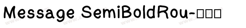 Message SemiBoldRou字体转换
